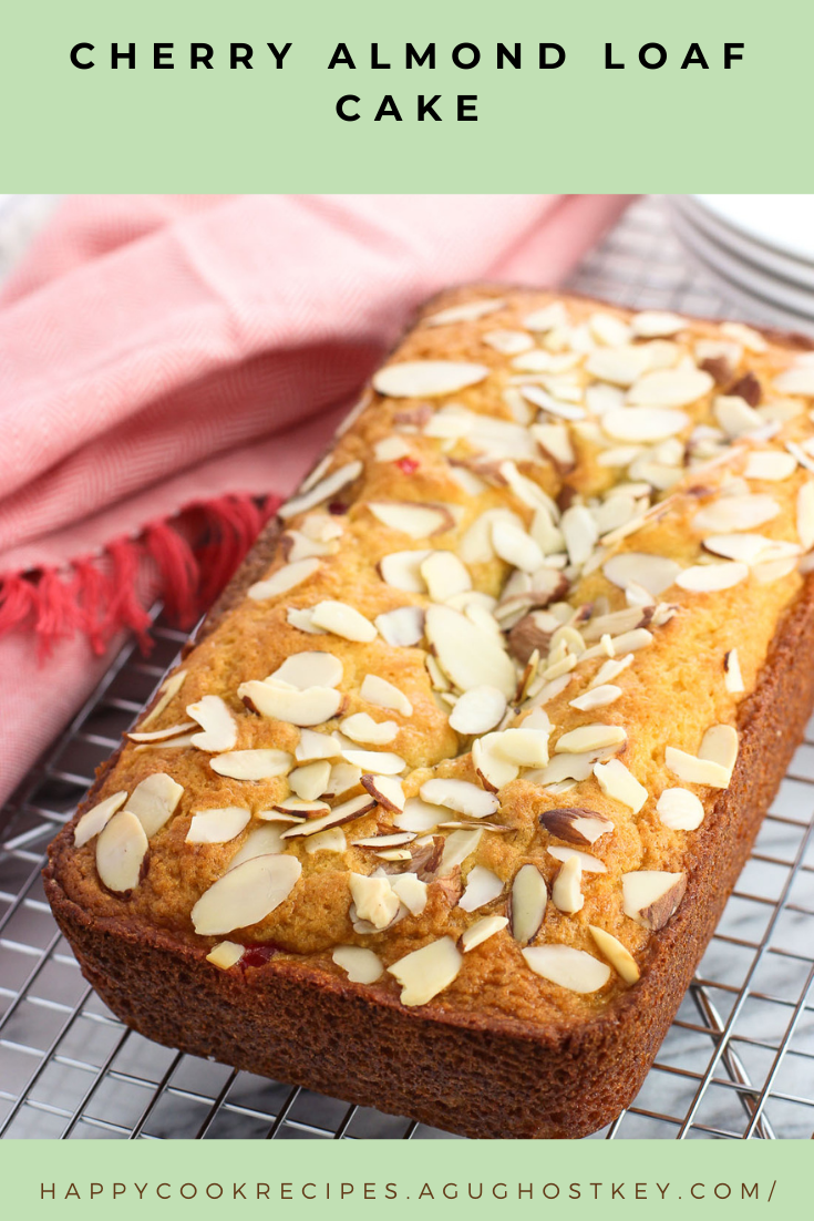 CHERRY ALMOND LOAF CAKE happy cook