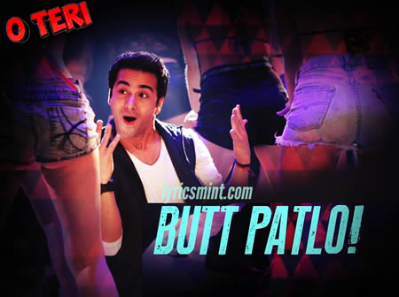 Butt Patlo - Pulkit Samrat from O Teri