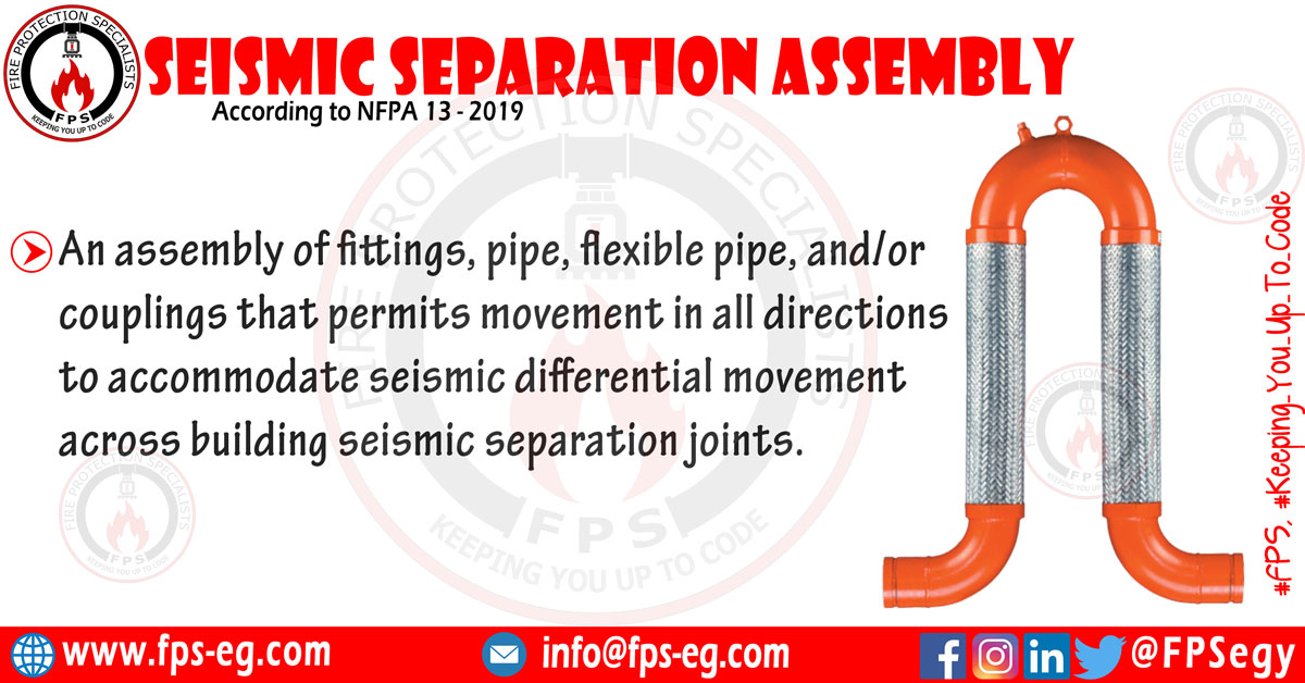 Seismic separation assembly Fire Protection Specialists