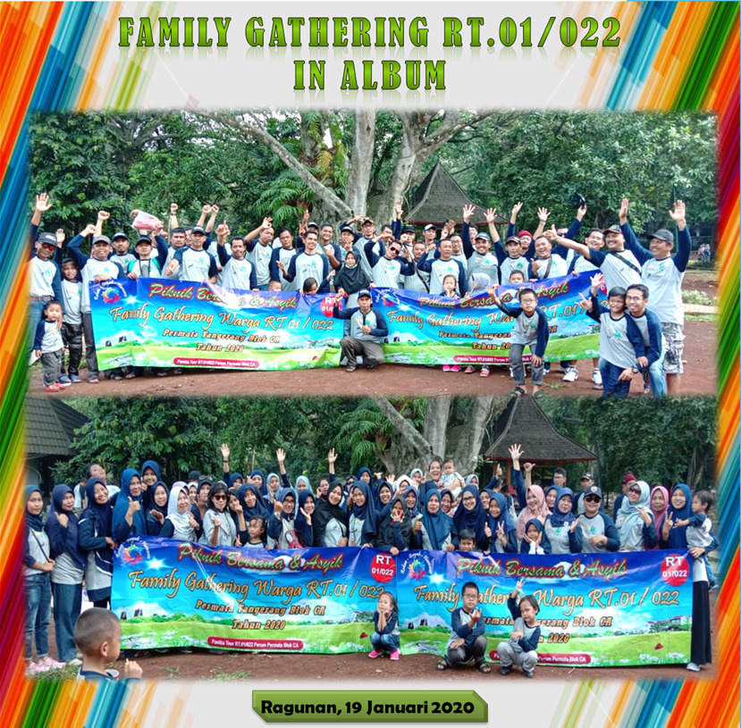 RT 01 / RW 22 PERMATA BLOK CA Family Gathering Warga RT01 RT 01 / RW 22 PERMATA BLOK CA Family Gathering Warga RT01