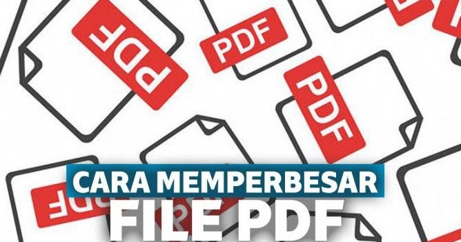Cara Membesarkan Pdf Hingga 800 Kb Untuk Syarat Dokumen Cpns 2019 Gallery Tekno