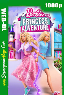 Barbie Princess Adventure (2020) 