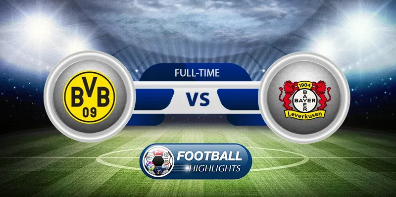 Borussia Dortmund vs Bayer Leverkusen – Highlights