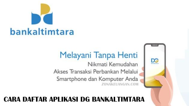 Cara Daftar Aplikasi Dg Bankaltimtara Zonakeuangan Com