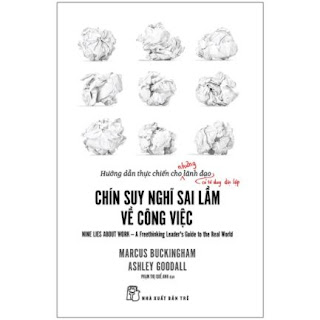 Chín Suy Nghĩ Sai Lầm Về Công Việc ebook PDF EPUB AWZ3 PRC MOBI