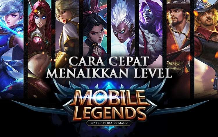 Cara Cepat Naik Level Ml 2021 Cara1001