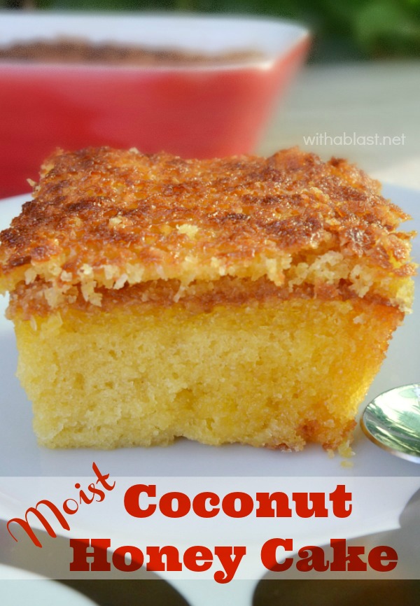 Coconut Honey Cake is a MUST have recipe ! Quick, easy Cake recipe, with a divine topping, to enjoy in under an hour or slightly longer if serving cold