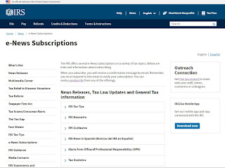For more information and other IRS subscriptions designed for specific groups, visit IRS e-News Subscriptions