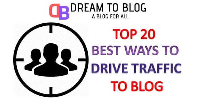 Top 20 best ways to drive traffic on your blog
