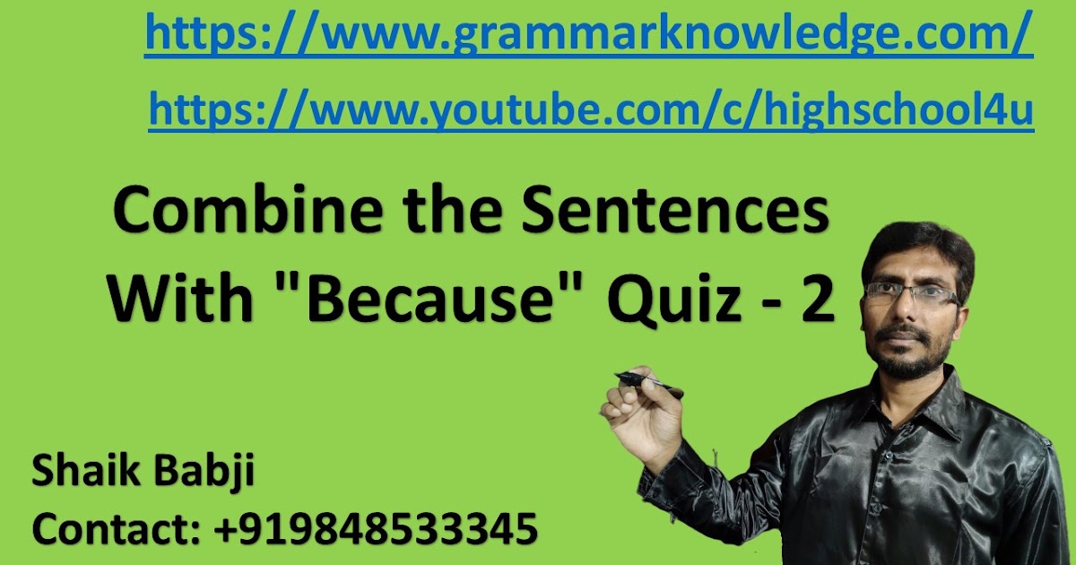 Combine the Sentences With "Because" Quiz Practice 2 Learn English