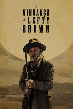 A Vingança de Lefty Brown Torrent - BluRay 720p/1080p Dual Áudio