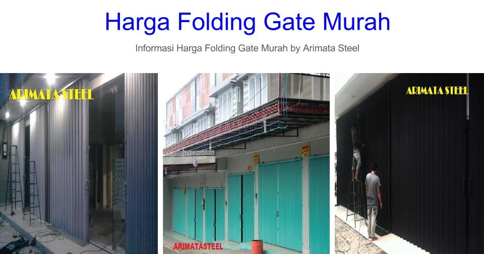Harga Folding Gate Murah Jual Permeter FOLDING GATE