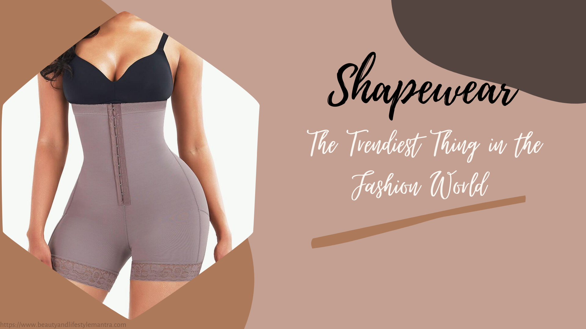 Shapewear The Trendiest Thing in the Fashion World