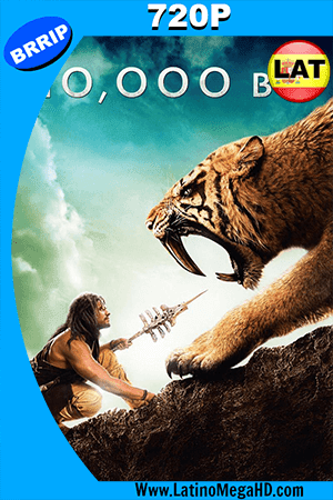 10.000 A.C. (2008) Latino HD 720p (2008)