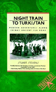 China: Night Train to Turkistan by Stuart Stevens