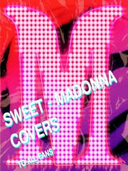 Sweet_Madonna Covers To All Oficial Facebook