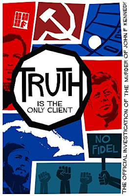 Truth Is The Only Client The Official Investigation Of The Murder Of John F Kennedy Dvd