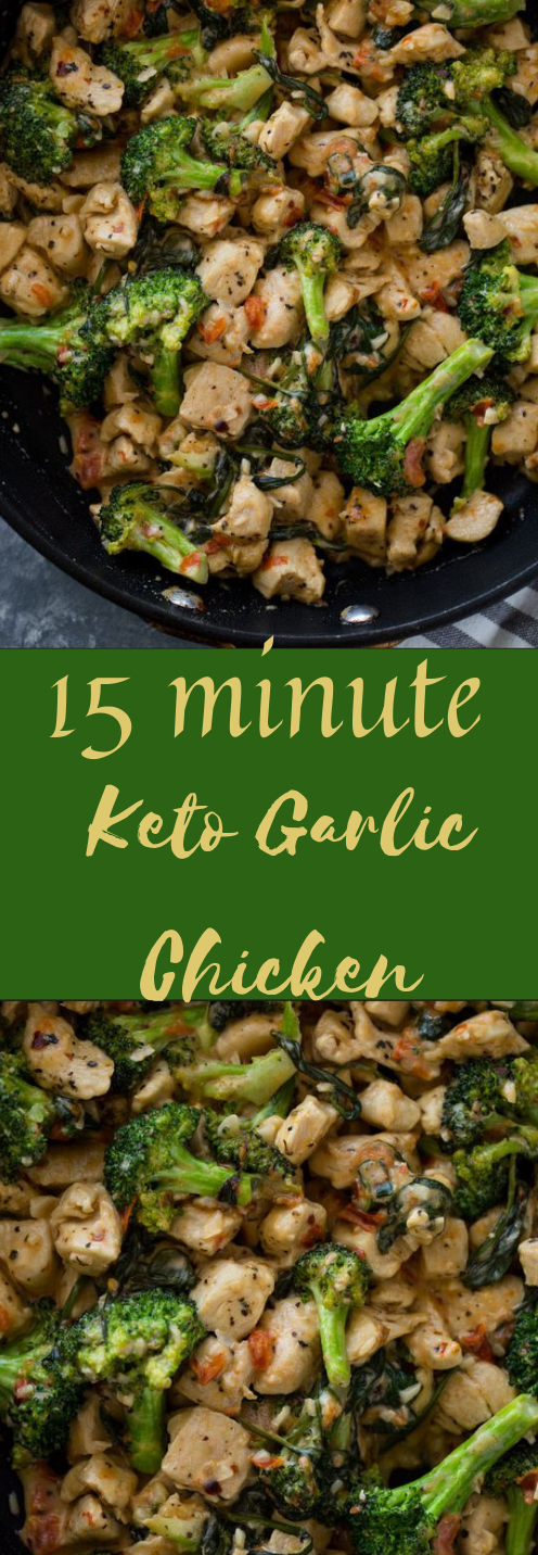 15 MINUTE KETO GARLIC CHICKEN WITH BROCCOLI AND SPINACH #keto #garlic #dinner #broccoli #chicken