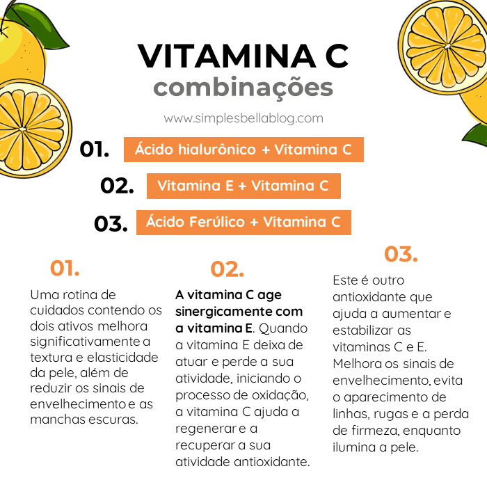Vitamina C para a pele do rosto Vitamina C para a pele do rosto: as melhores combinações são com ácido hialurônico, vitamina E e ácido ferúlico.