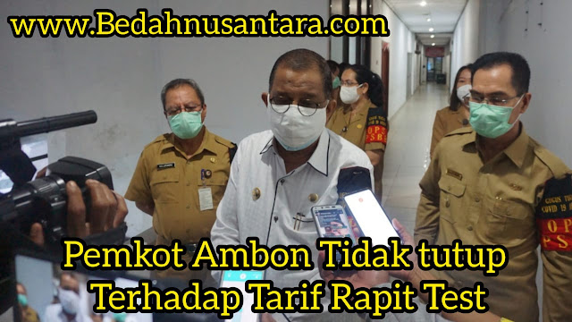 Pemkot Ambon Tidak Tutup Mata Terhadap Tarif Rapid Test 1 WhatsApp%2BImage%2B2020 07 15%2Bat%2B05.32.24