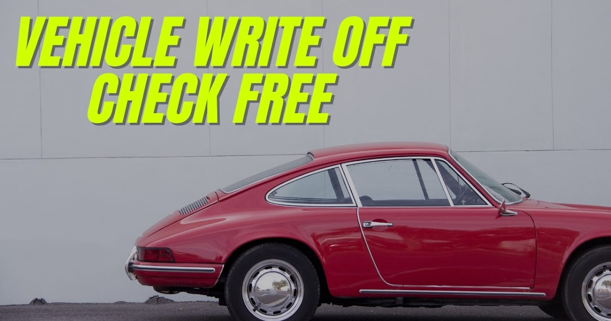 How to check if a car has been written off?