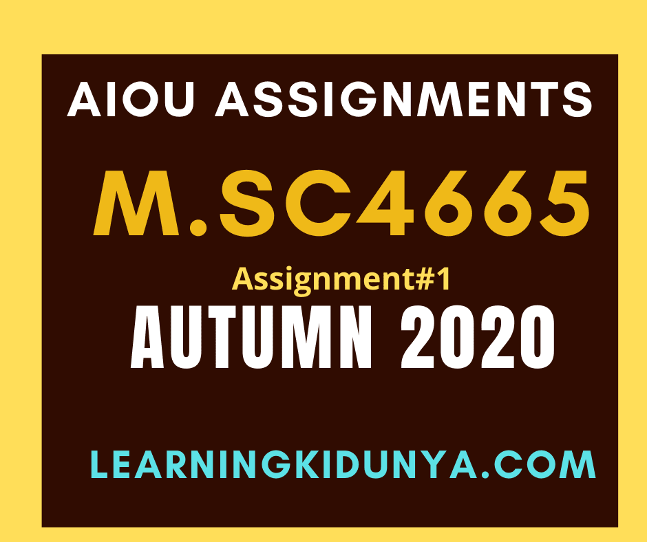 AIOU Solved Assignment 1 Code 4665 Autumn 2020