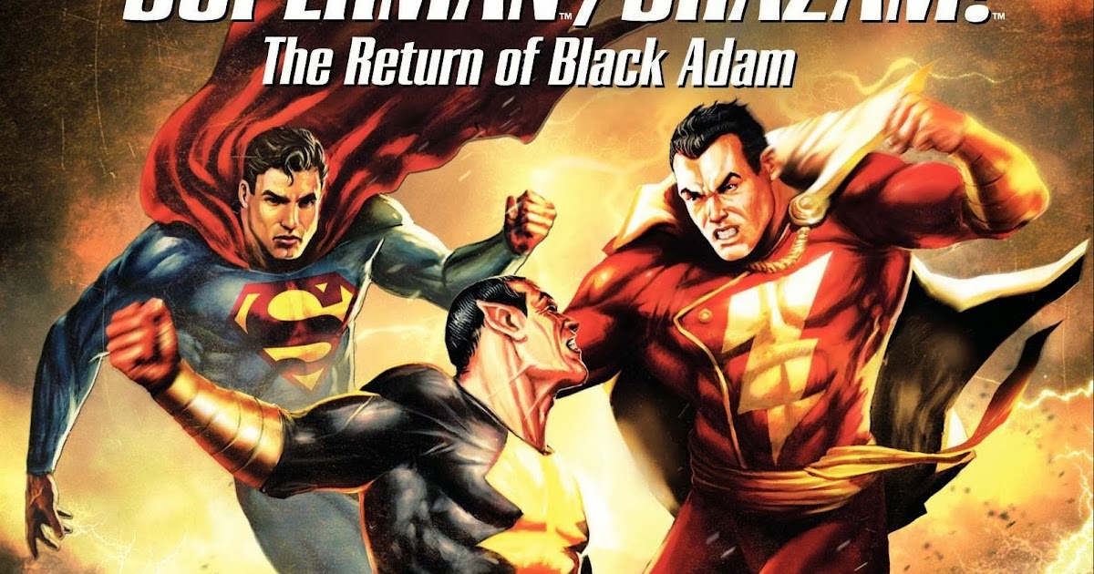 Superman Shazam Le Retour De Black Adam Marcelo - Antologias: Superman-Shazam - O Retorno de Black Adam