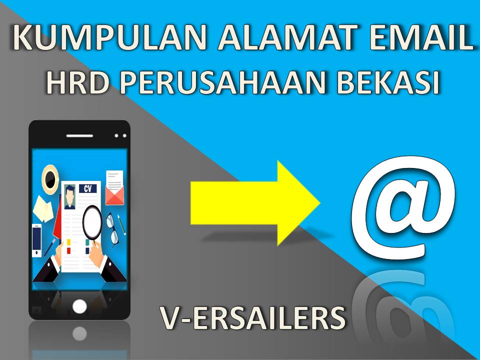 Email Ke Hrd | kumpulan email hrd perusahaan di bekasi terlengkap terbaru Email Ke Hrd | kumpulan email hrd perusahaan di bekasi terlengkap terbaru
