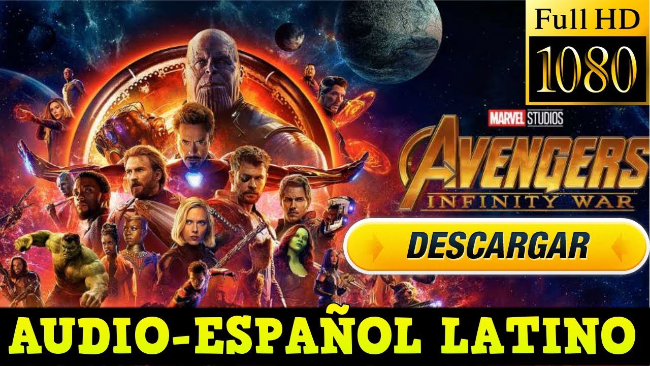Avengers Infinity War Pelicula Completa Full Hd 1080p