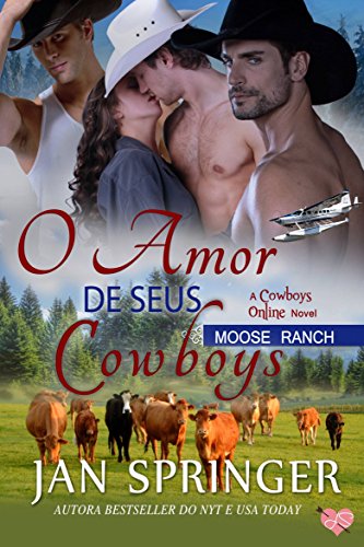 O Amor de seus Cowboys - Jan Springer O Amor de seus Cowboys - Jan Springer