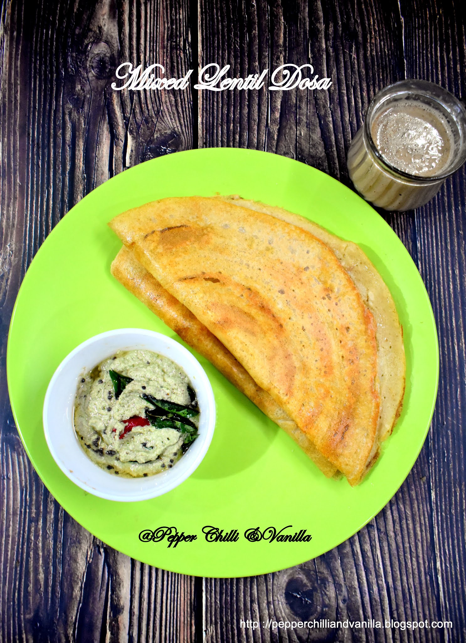 Mixed Lentil Dosa/No Rice Lentil Dosa/Mixed Dal Dosa Pepper, Chilli