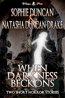 When Darkness Beckons by Sophie Duncan and Natasha Duncan-Drake