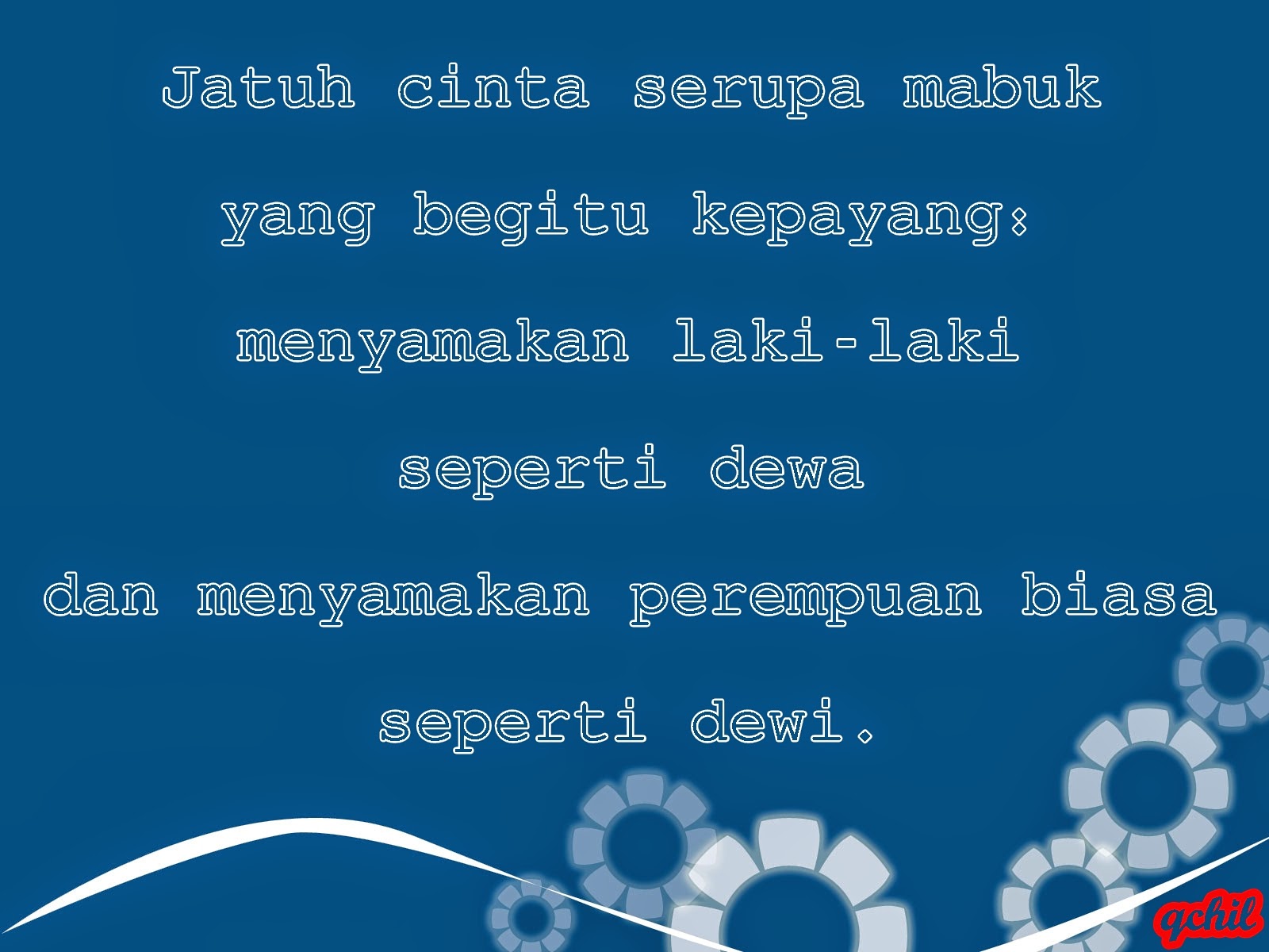 Kata Kata Mutiara Cinta Remaja http://achilq.blogspot.com/