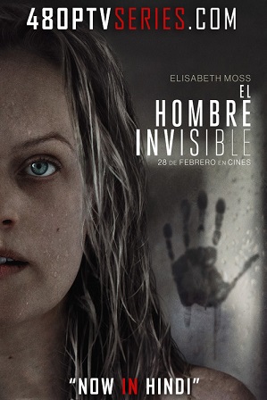 The Invisible Man (2020) Full Hindi Dual Audio Movie Download 480p 720p Bluray