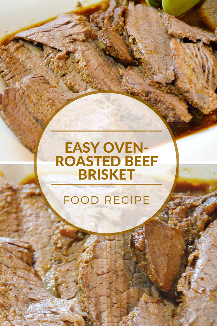 Easy OvenRoasted Beef Brisket Recipe