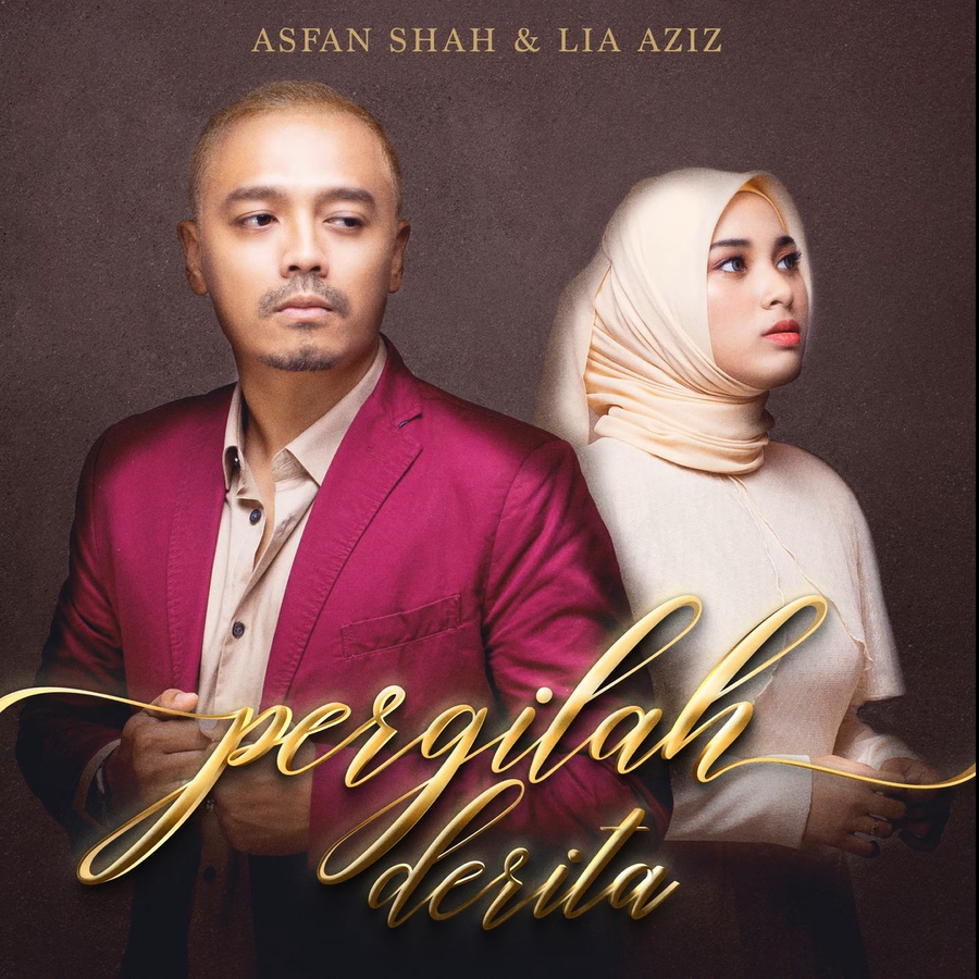 Lirik Lagu Asfan Shah & Lia Aziz - Pergilah Derita [OST Drama Cukup