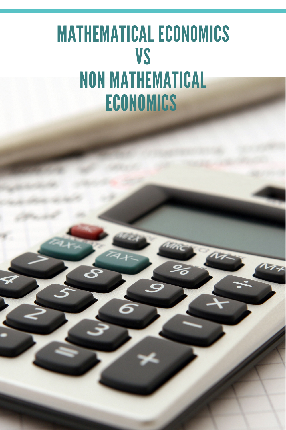 Mathematical Economics Vs Non Mathematical Economics
