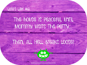 Facebook Quotes: Hell Breaks Loose Mommy Potty Lora's Law
