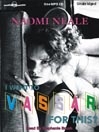 I Went to Vassar for This? by Naomi Neale