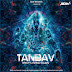 Tandav (Original Mix) - NTRJ Ft. Ishrat Rajan