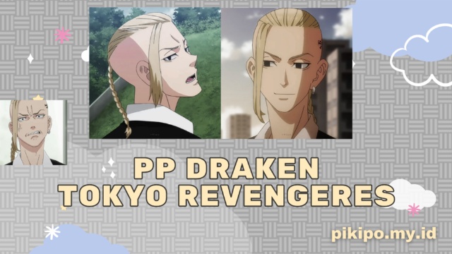 Kumpulan Gambar PP Draken Tokyo Revengers