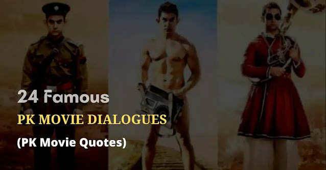 pk movie dialogues, pk movie quotes, pk movie shayari, pk movie status, pk movie captions