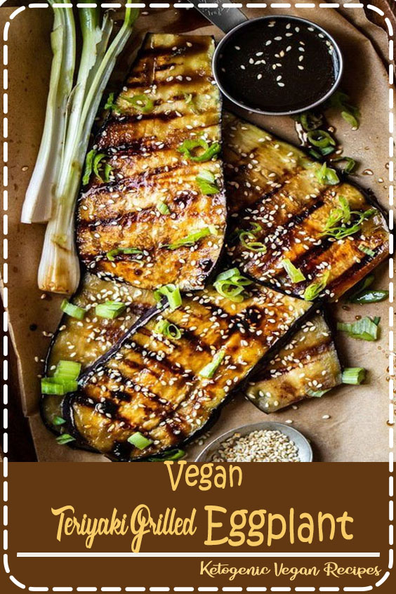 " Vegan Teriyaki Grilled Eggplant" Louise Clarice