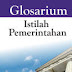 Glosarium istilah pemerintahan  Oleh Toman Sony Tambunan, S.E., M.Si.