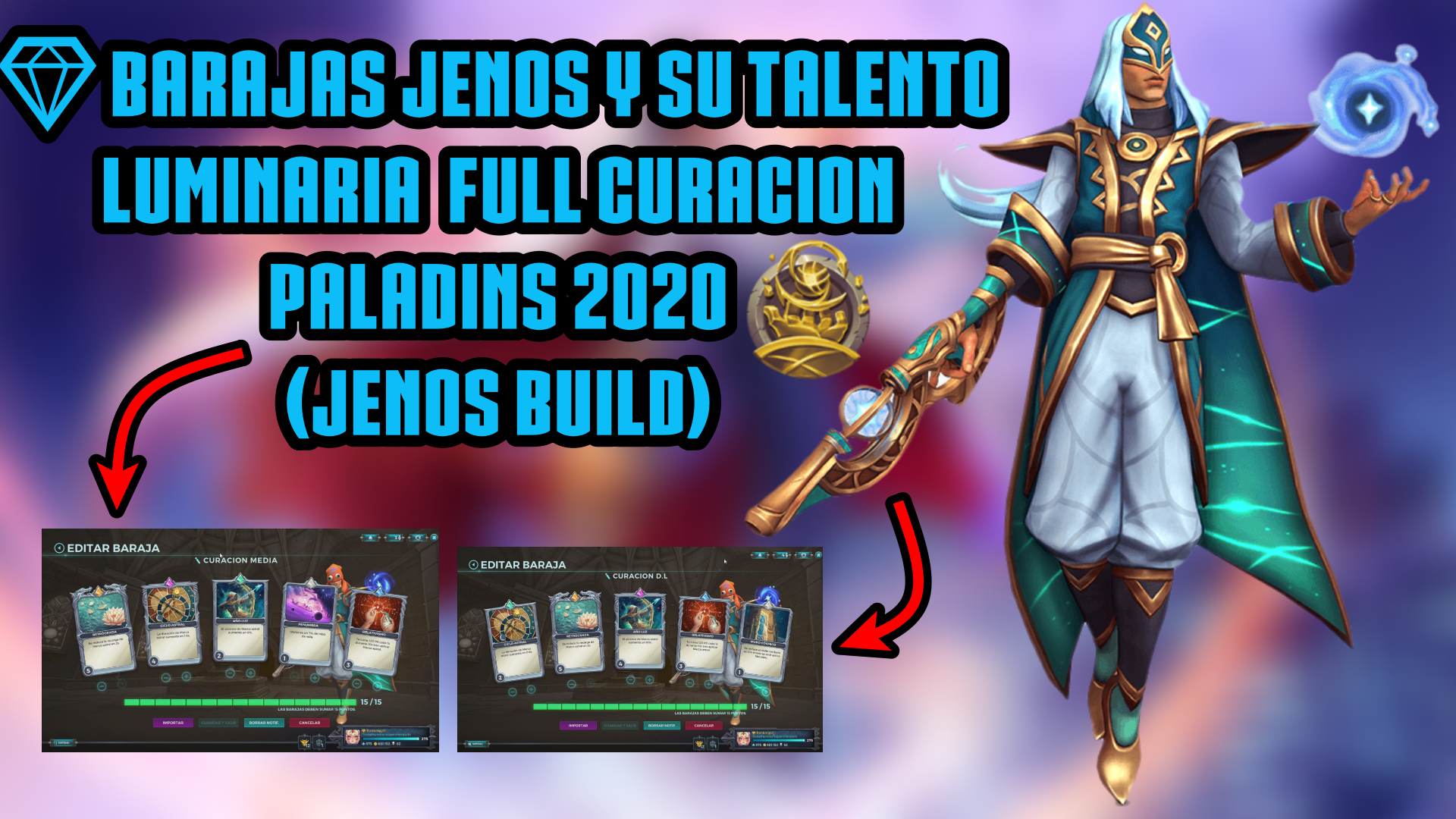 💎Baraja JENOS Y SU TALENTO LUMINARIA FULL CURACIÓN PALADINS 2020 (JENOS