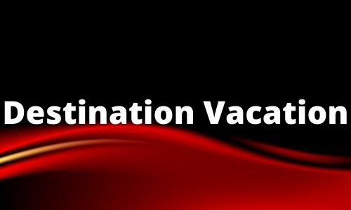 Destination Vacation - Discover nature with pleasure