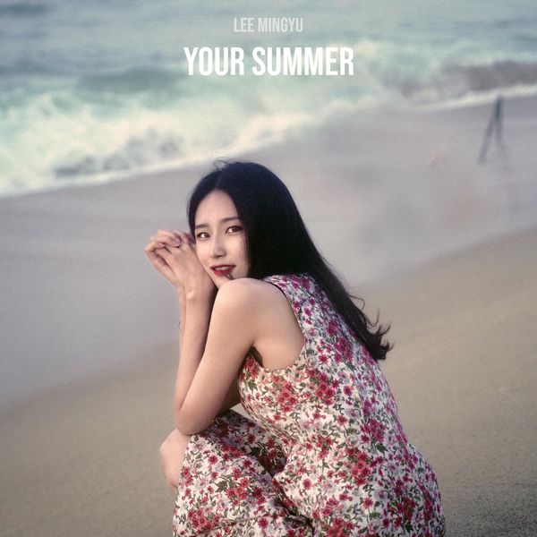 Lee Min Gyu – Your Summer – Single