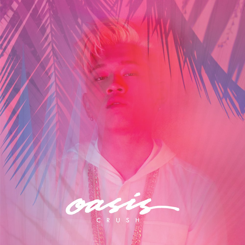 Crush – Oasis (Feat. ZICO) – Single