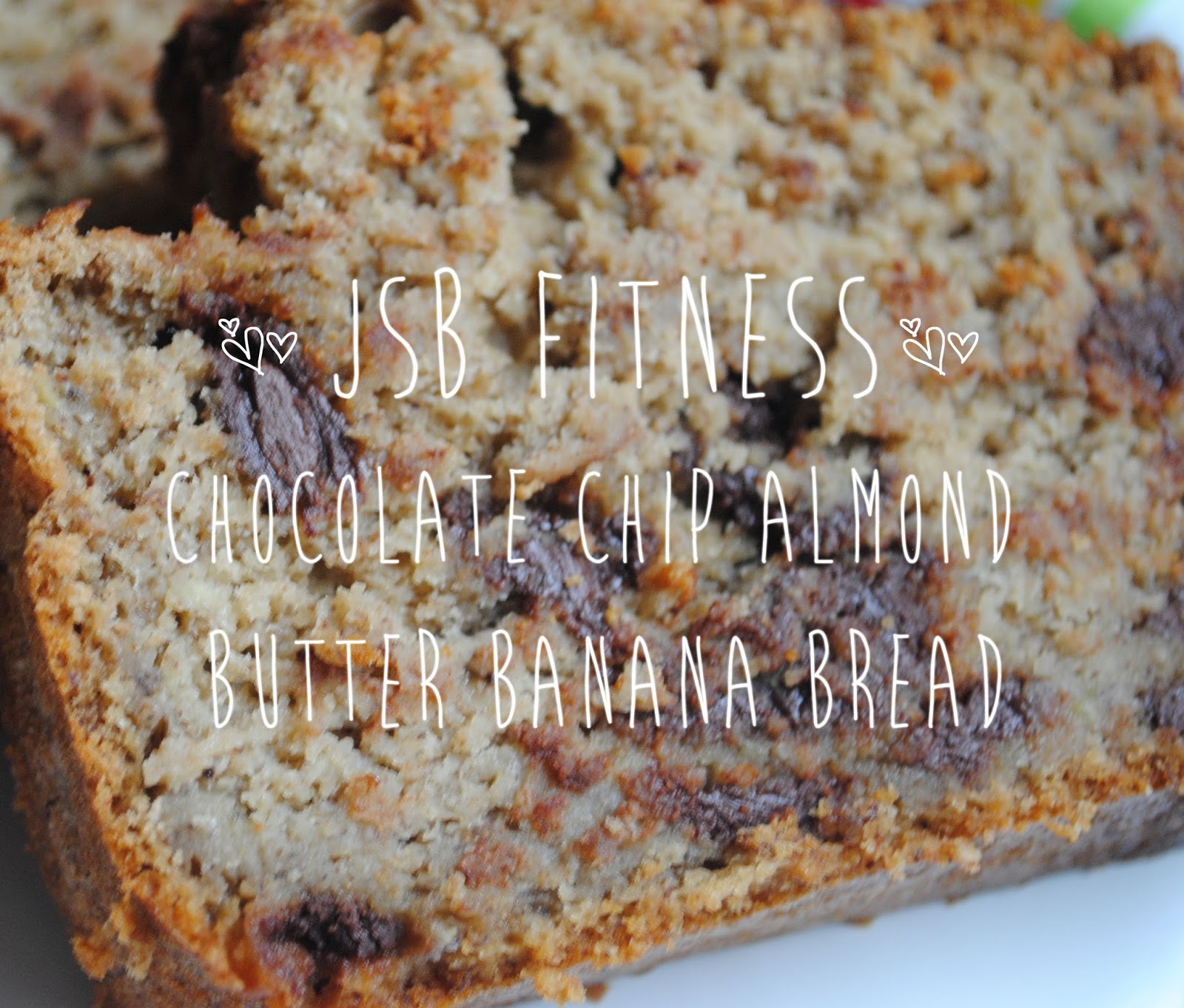 JSB Fitness Gluten Free Chocolate Chip Almond Butter Banana Bread