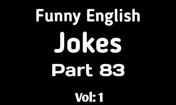 English Jokes - Part 83: CoverImage